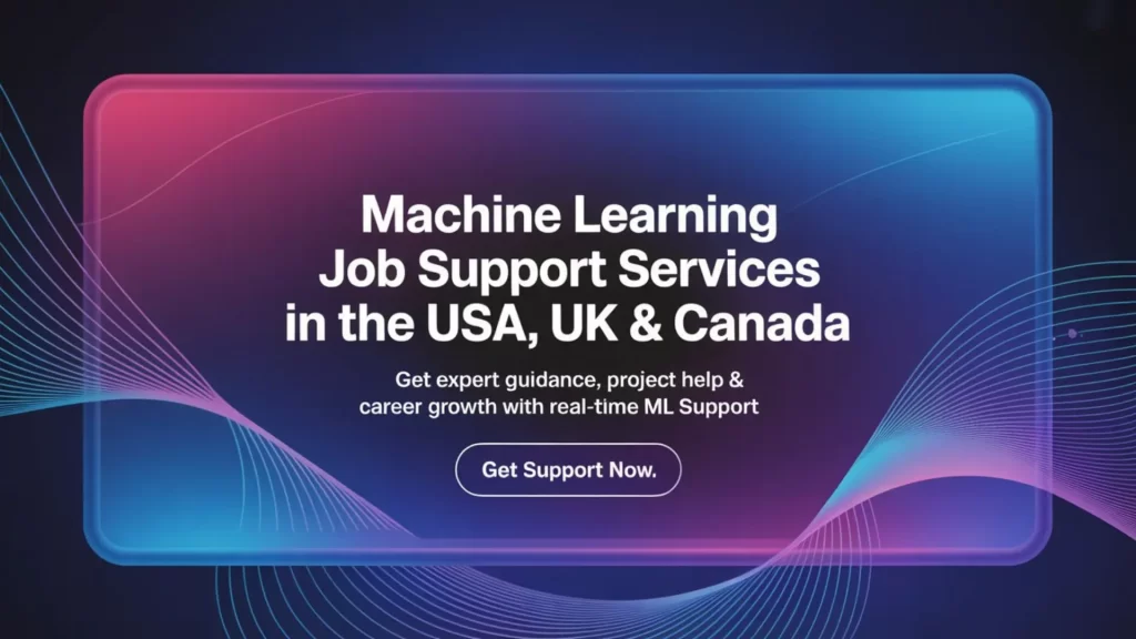 Machine Learning Job Support Services in the USA, UK and Canada - rkitlabs