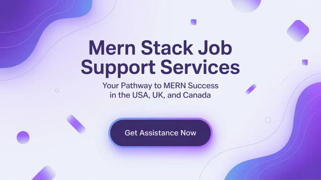 MERN Stack Job Support Services in the USA, UK and Canada - rkitlabs