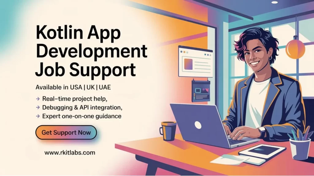 Kotlin App Development Job Support in the USA - rkitlabs