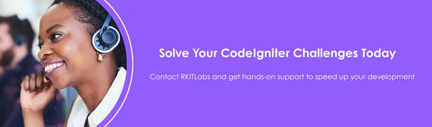CodeIgniter Development Job Support in the USA - rkitlabs