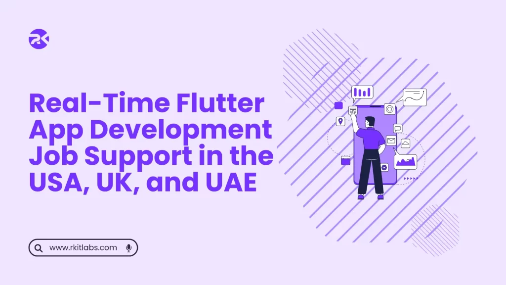 Flutter App Development Job Support in the USA - rkitlabs